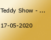 Teddy Show - Neues Programm