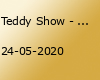 Teddy Show - Neues Programm