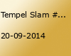Tempel Slam #7