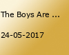 The Boys Are Back in Town!