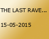 THE LAST RAVE w/ Urbano, SHDW, Dani San, Olver Loud, Zerotonin, Lokke, Bingo&Bongo, Da Uno...