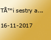 Tři sestry a Alkehol - Kladno 16.11.2017