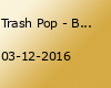 Trash Pop - Backstreet Boys Edition