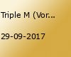 Triple M (Vorpremiere) - Berlin