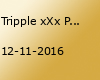 Tripple xXx Party at Klub Kartell