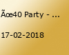 Ü40 Party - Samstag 17. Februar 2018 - Fabrik Coesfeld