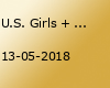U.S. Girls + support