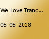 We Love Trance