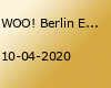 WOO! Berlin Easter Edition
