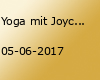 Yoga mit Joyce Bakels