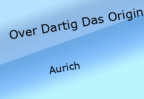 Over Dartig Das Original