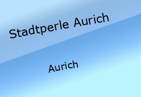 Stadtperle Aurich