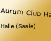 Aurum Club Halle