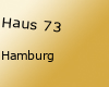 Haus 73