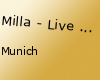Milla - Live Club