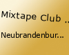 Mixtape Club Neubrandenburg