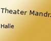 Theater Mandroschke