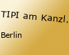TIPI am Kanzleramt